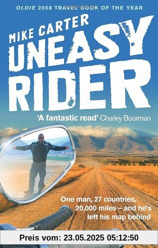 Uneasy Rider: One man, 27 countries and 20,000 miles in search of some answers: Travels Through a Mid-life Crisis