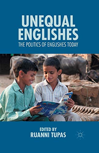 Unequal Englishes: The Politics of Englishes Today von MACMILLAN