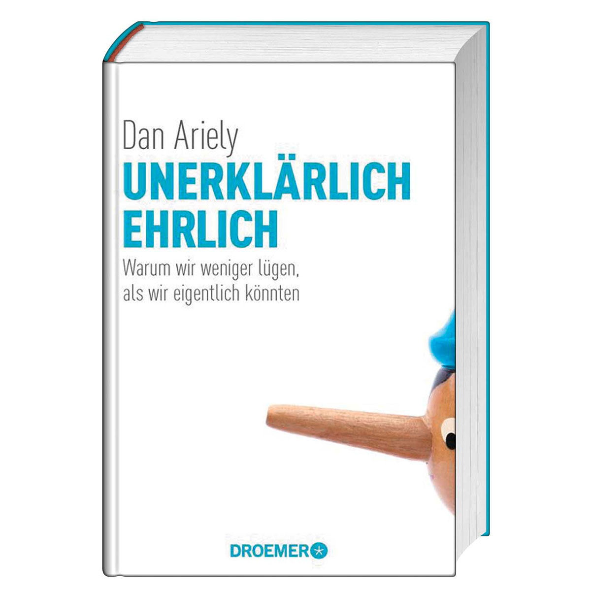 Unerklärlich ehrlich Unerklärlich ehrlich von Droemer