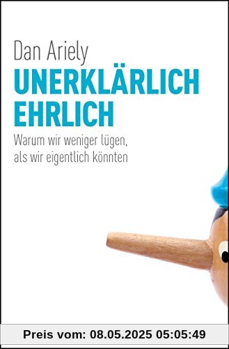 Unerklärlich ehrlich: Warum wir weniger lügen, als wir eigentlich könnten