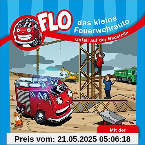 Unfall auf der Baustelle - Flo, das kleine Feuerwehrauto: Minibuch