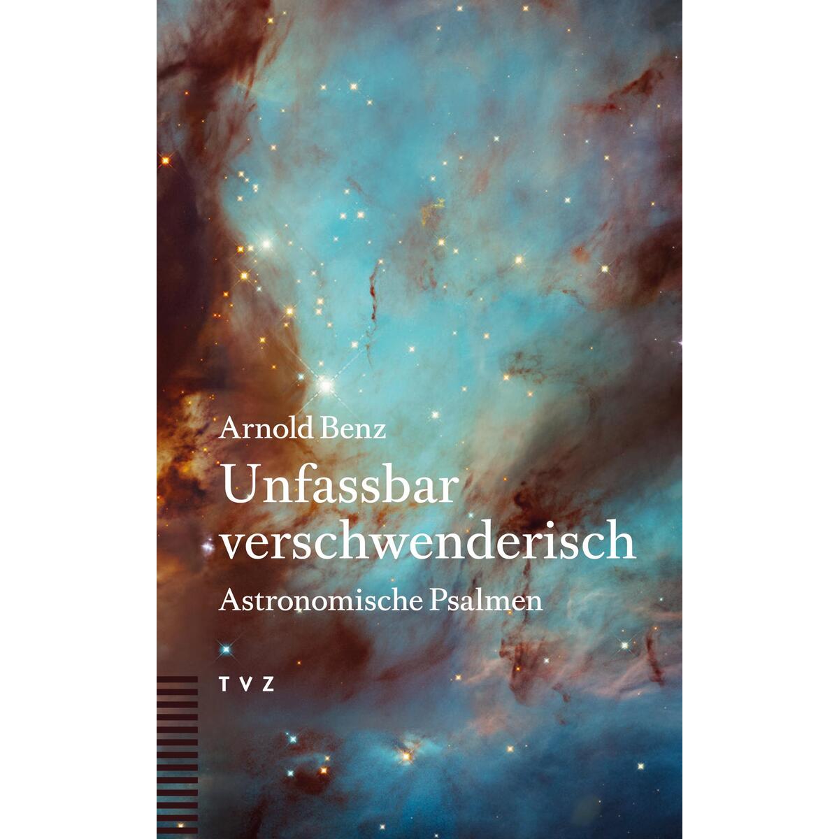 Unfassbar verschwenderisch von Theologischer Verlag Ag