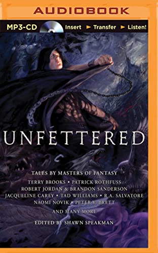 Unfettered: Tales by Masters of Fantasy von Brilliance Audio