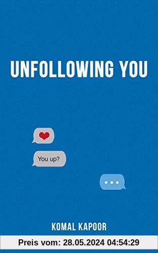 Unfollowing You