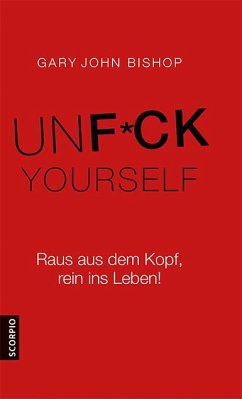 Unfuck Yourself von L.E.O. Verlag / scorpio