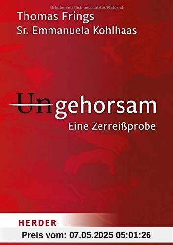 Ungehorsam: Eine Zerreißprobe