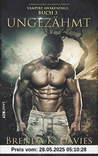 Ungezähmt (Vampire Awakenings, Band 3)