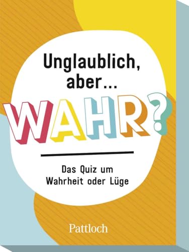 Unglaublich, Aber ... wahr?: Das Quiz um Wahrheit oder Lüge | Erkennst du, was wahr ist? Wissensquiz ab 12 Jahren Unglaublich, Aber ... wahr?: Das Quiz um Wahrheit oder Lüge | Erkennst du, was wahr ist? Wissensquiz ab 12 Jahren von Pattloch Geschenkbuch
