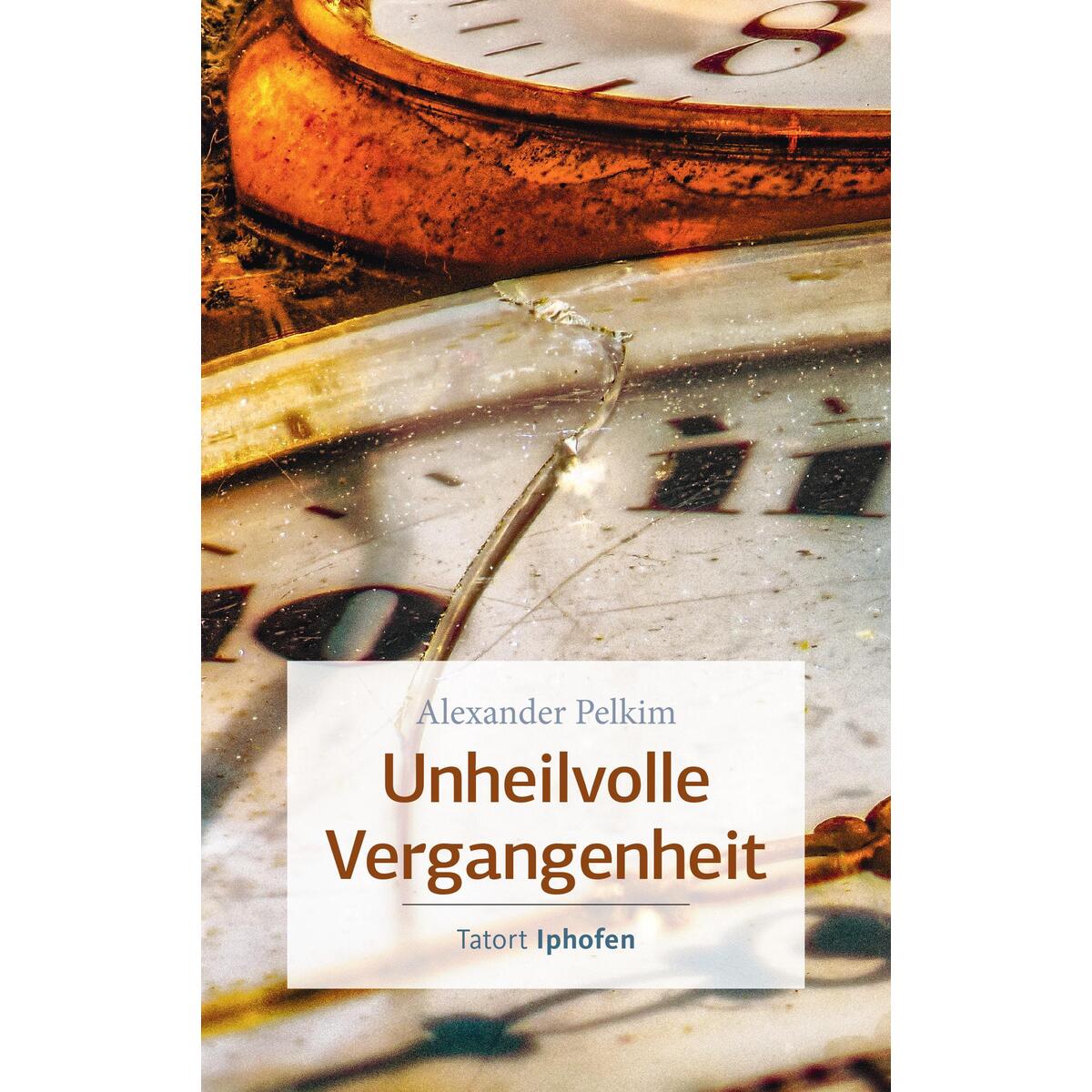 Unheilvolle Vergangenheit von Echter Verlag GmbH