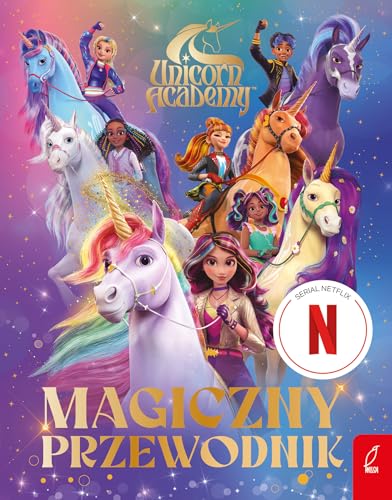 Unicorn Academy Magiczny przewodnik von Wilga