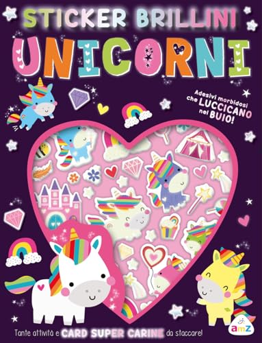 Unicorni. Stickers brillini. Ediz. a colori. Con adesivi (Sticker e coloring) von AMZ
