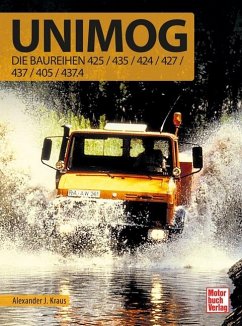 Unimog - Die Baureihen 425/435/424/427/437/405/437.4 von Motorbuch Verlag