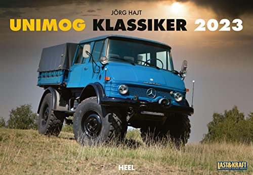 Unimog Klassiker 2023: Universal-Motor-Gerät mit Kultstatus - Kalender-Bestseller in 25. Auflage! von Heel Verlag