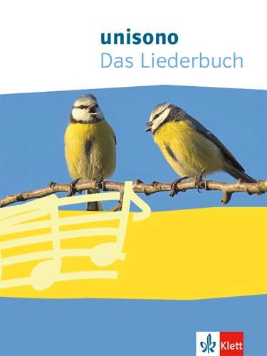 unisono Das Liederbuch: Klasse 5-10