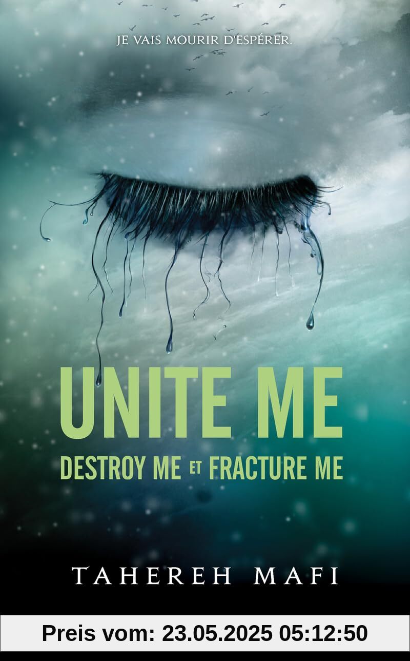 Unite me - Destroy me (1.5) et Fracture Me (2.5) - Les deux nouvelles de la saison 1: Tome 1.5, Destroy Me ; Tome 2.5, Fracture Me