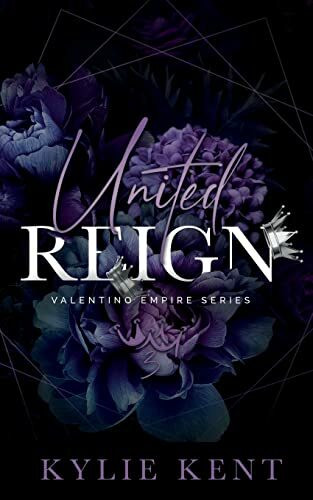 United Reign: Valentino Empire, Book 3