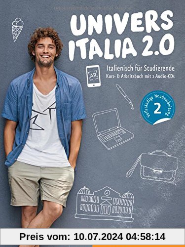 UniversItalia 2.0 B1/B2: Corso di italiano - vollständige Neubearbeitung / Kursbuch + Arbeitsbuch + 2 Audio-CDs