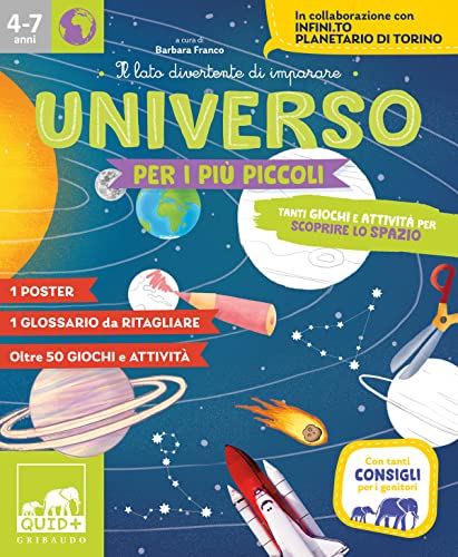 Universo per i più piccoli. Tanti giochi e attività per scoprire lo spazio. Ediz. a colori (Quid+) von Gribaudo
