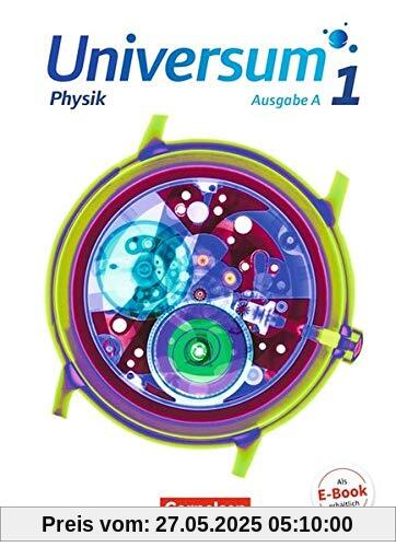 Universum Physik - Gymnasium - Ausgabe A: Band 1 - Schülerbuch Universum Physik - Gymnasium - Ausgabe A: Band 1 - Schülerbuch