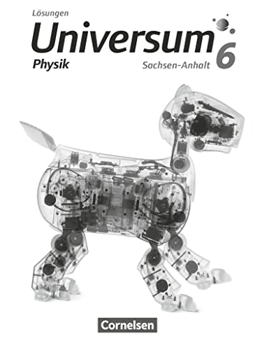 Universum Physik - Gymnasium Sachsen-Anhalt - 6. Schuljahr: Lösungen zum Schulbuch Universum Physik - Gymnasium Sachsen-Anhalt - 6. Schuljahr: Lösungen zum Schulbuch von Cornelsen Verlag