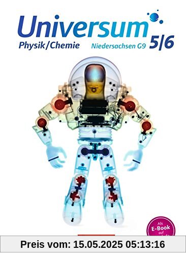 Universum Physik - Sekundarstufe I - Niedersachsen G9: 5./6. Schuljahr - Physik/Chemie - Schülerbuch Universum Physik - Sekundarstufe I - Niedersachsen G9: 5./6. Schuljahr - Physik/Chemie - Schülerbuch