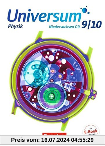 Universum Physik - Sekundarstufe I - Niedersachsen G9: 9./10. Schuljahr - Schülerbuch