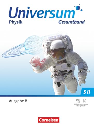 Universum Physik Sekundarstufe II - Gymnasium Sekundarstufe II - Ausgabe B ab 2025 - Gesamtband: Schulbuch von Cornelsen Verlag