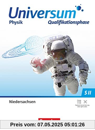 Universum Physik Sekundarstufe II - Niedersachsen 2022 - Qualifikationsphase: Schulbuch Universum Physik Sekundarstufe II - Niedersachsen 2022 - Qualifikationsphase: Schulbuch