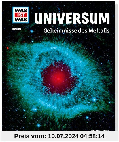 Universum. Geheimnisse des Weltalls (WAS IST WAS Sachbuch, Band 102)