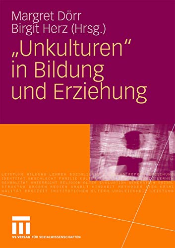 "Unkulturen" in Bildung und Erziehung (German Edition) von VS Verlag für Sozialwissenschaften