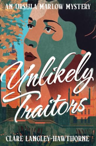 Unlikely Traitors (Ursula Marlow Mysteries) von Open Road Integrated Media, Inc.