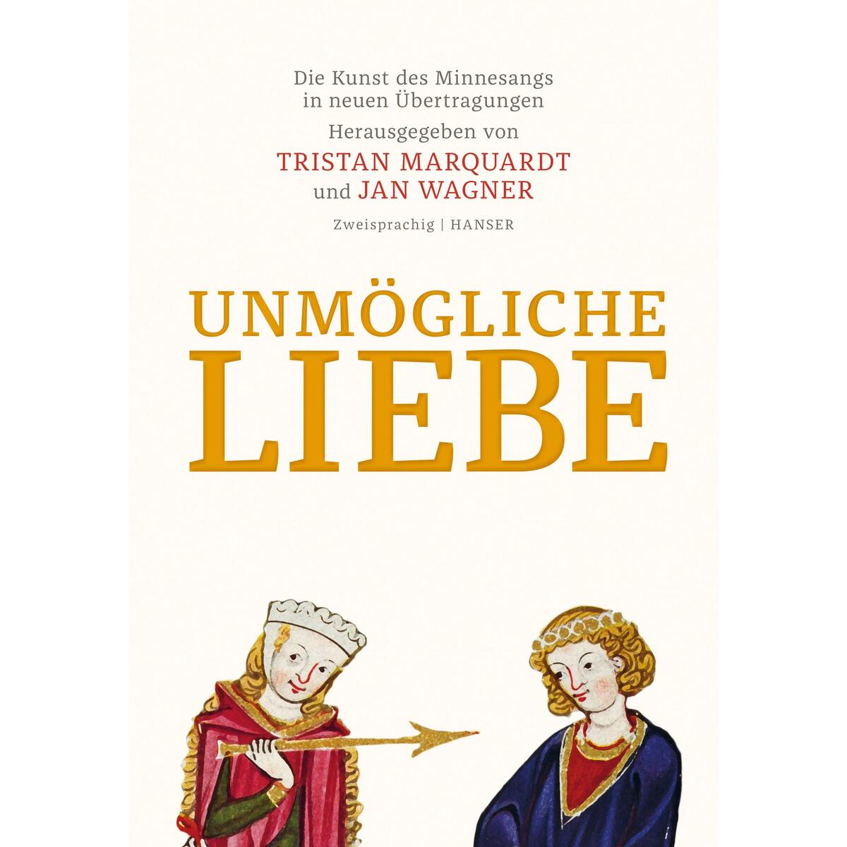 Unmögliche Liebe von Carl Hanser Verlag