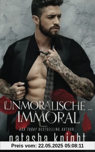 Unmoralische ... Immoral (Unmoralische Vereinigung – Immoral Union Duett, Band 1)