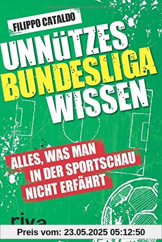 Unnützes Bundesligawissen: Alles, was man in der Sportschau nicht erfährt