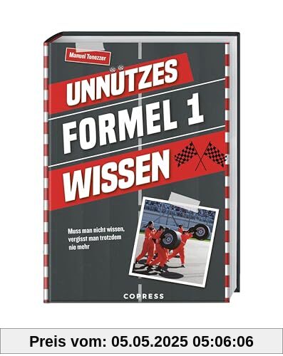 Unnützes Formel 1 Wissen: Muss man nicht wissen, vergisst man trotzdem nicht mehr. Über 500 unnütze Fakten zu Formel 1 und Motorsport, vor und hinter den Kulissen. Schönes Formel 1 Geschenk für Fans.