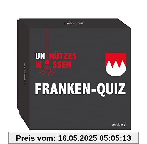 Unnützes Wissen Franken - Das Quiz (Neuauflage) - 66 witzige und vollkommen unwichtige Fakten aus dem Frankenland: 66 skurrile Fragen rund um Franken