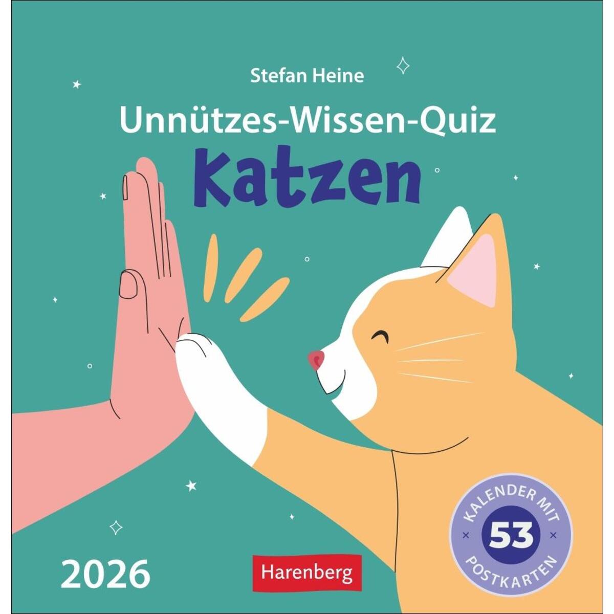 Unnützes-Wissen-Quiz Katzen Premium-Postkartenkalender - Kalender mit 53 Rätselk... Unnützes-Wissen-Quiz Katzen Premium-Postkartenkalender - Kalender mit 53 Rätselk... von Harenberg