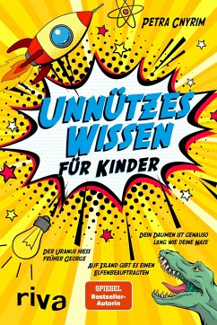 Unnützes Wissen für Kinder von Riva / riva Verlag