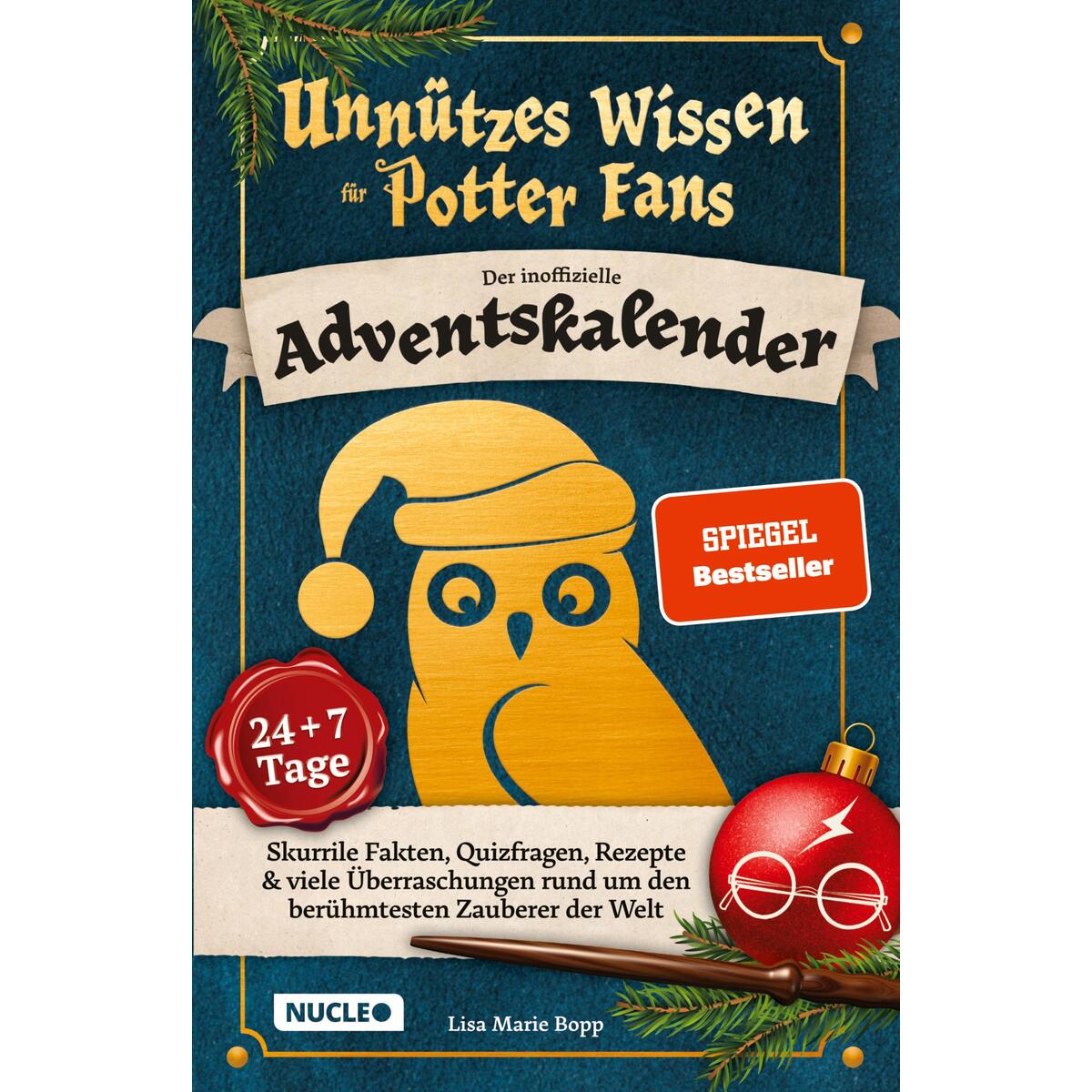 Unnützes Wissen für Potter-Fans ¿ Der inoffizielle Adventskalender Unnützes Wissen für Potter-Fans ¿ Der inoffizielle Adventskalender von Nucleo