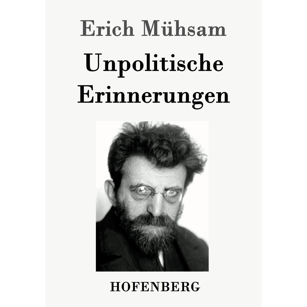 Unpolitische Erinnerungen von Hofenberg