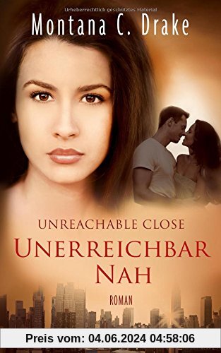Unreachable Close: Unerreichbar Nah