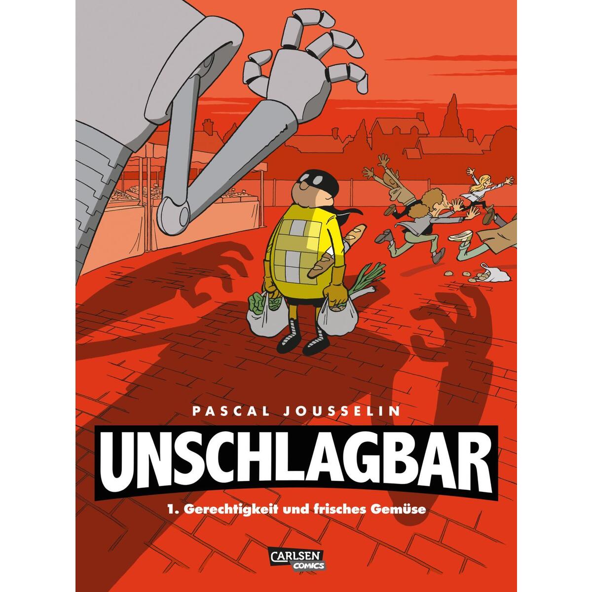 Unschlagbar! 1: Gerechtigkeit und Gemüse Unschlagbar! 1: Gerechtigkeit und Gemüse von Carlsen Verlag GmbH