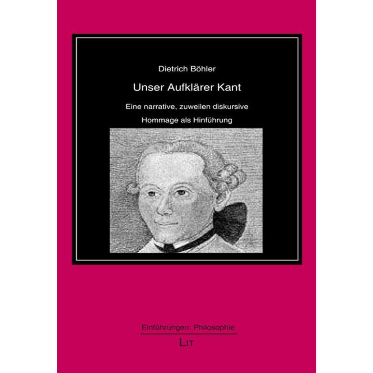 Unser Aufklärer Kant von Lit Verlag