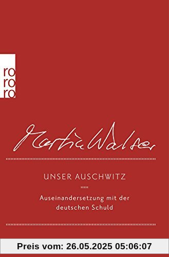 Unser Auschwitz: Auseinandersetzung mit der deutschen Schuld