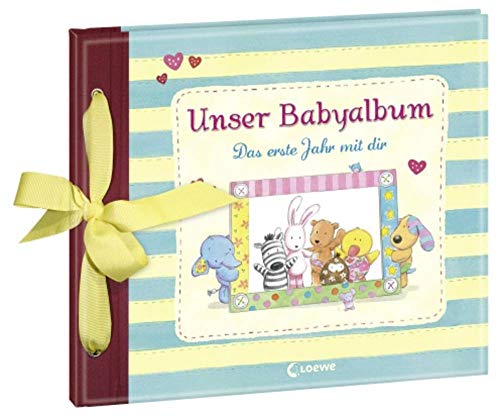 Unser Babyalbum: Das erste Jahr mit dir - Eintragbuch, Geschenkbuch zur Geburt