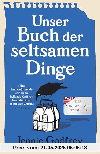 Unser Buch der seltsamen Dinge: Roman | Der ›Sunday Times‹-Bestseller – »Herzzerreißend und überragend.« Mail on Sunday