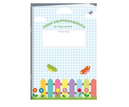 Unser Gruppentagebuch für Krippe und Kita: Jederzeit griffbereit | Übersichtlich - Praktisch - Farbenfroh Unser Gruppentagebuch für Krippe und Kita: Jederzeit griffbereit | Übersichtlich - Praktisch - Farbenfroh