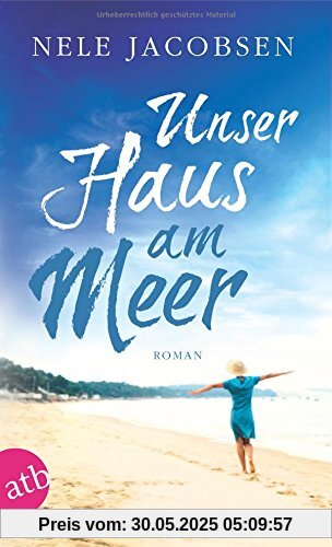 Unser Haus am Meer: Roman Unser Haus am Meer: Roman