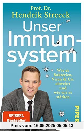 Unser Immunsystem: Wie es Bakterien, Viren & Co. abwehrt und wie wir es stärken | Das umfassende Gesundheitsbuch mit praktischen Tipps für unsere Gesundheit