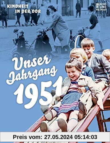 Unser Jahrgang 1951: Kindheit in der DDR